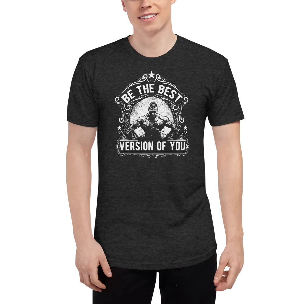 Be The Best Version Of You | Men's Heather Dri-Fit Tee