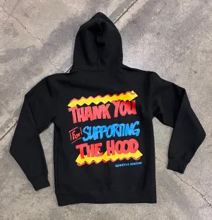 Definitive Selection - "Thank You For Supporting The Hood" Bodega Sign Heavy Weight Pullover Hoody