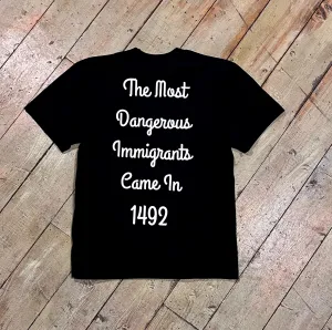 Definitive Selection - "The Most Dangerous Immigrants" Tee