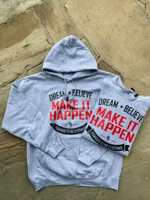 DREAM BELIEVE HOODIE