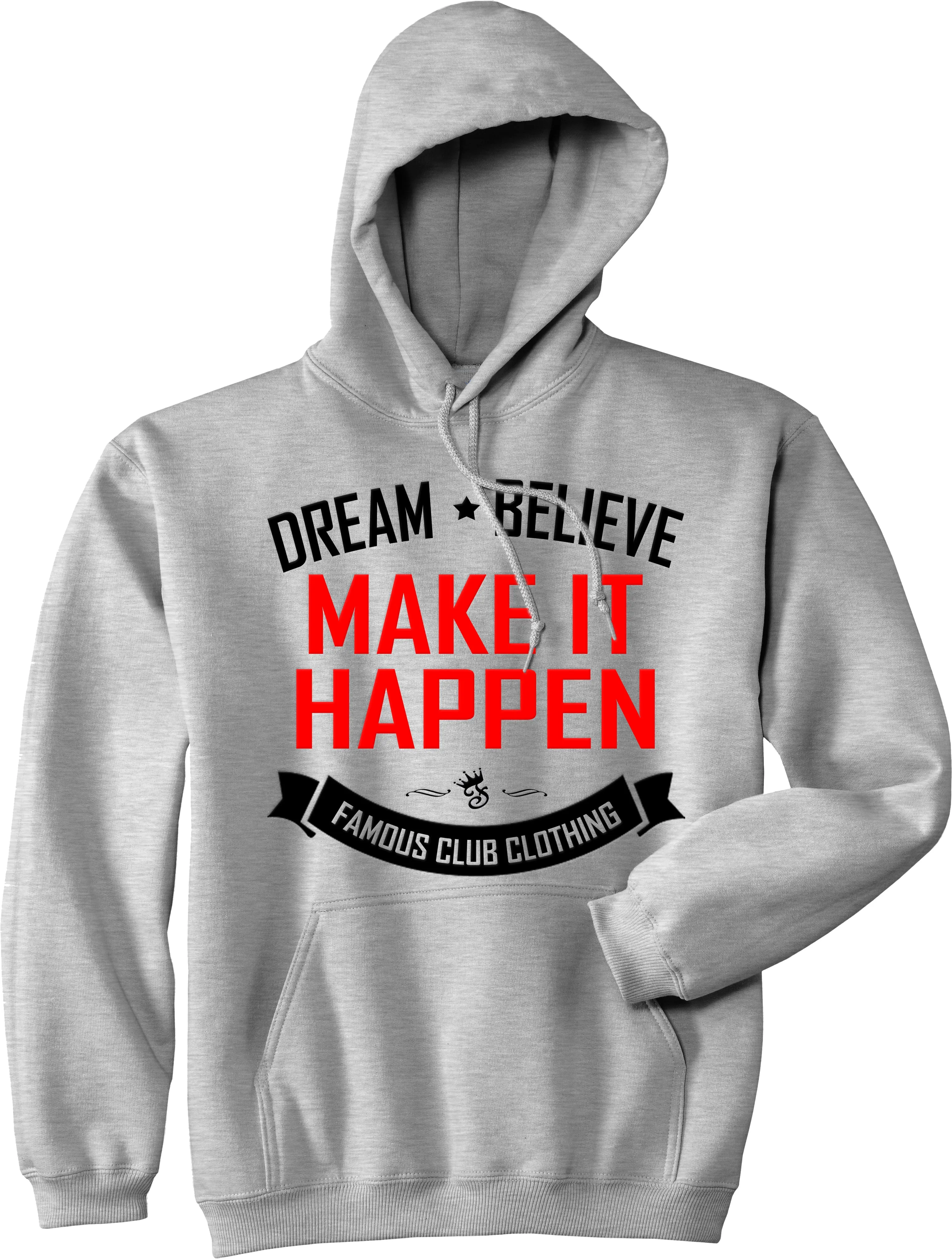 DREAM BELIEVE HOODIE