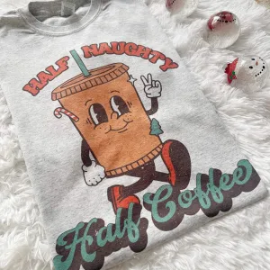 Half Naughty Half Coffee Tee