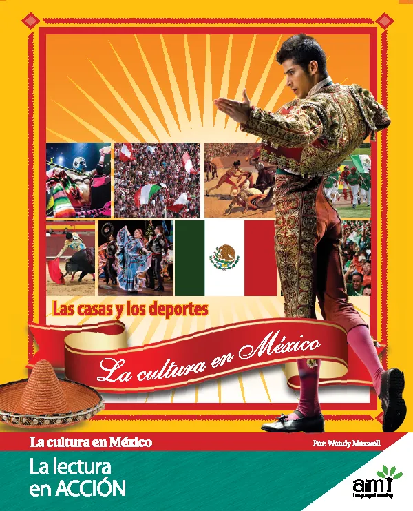 La cultura en México: Las casas y los deportes - Reader (minimum of 6)