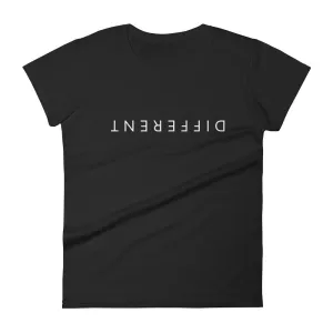 "Different" Women's Fashion Fit T-Shirt