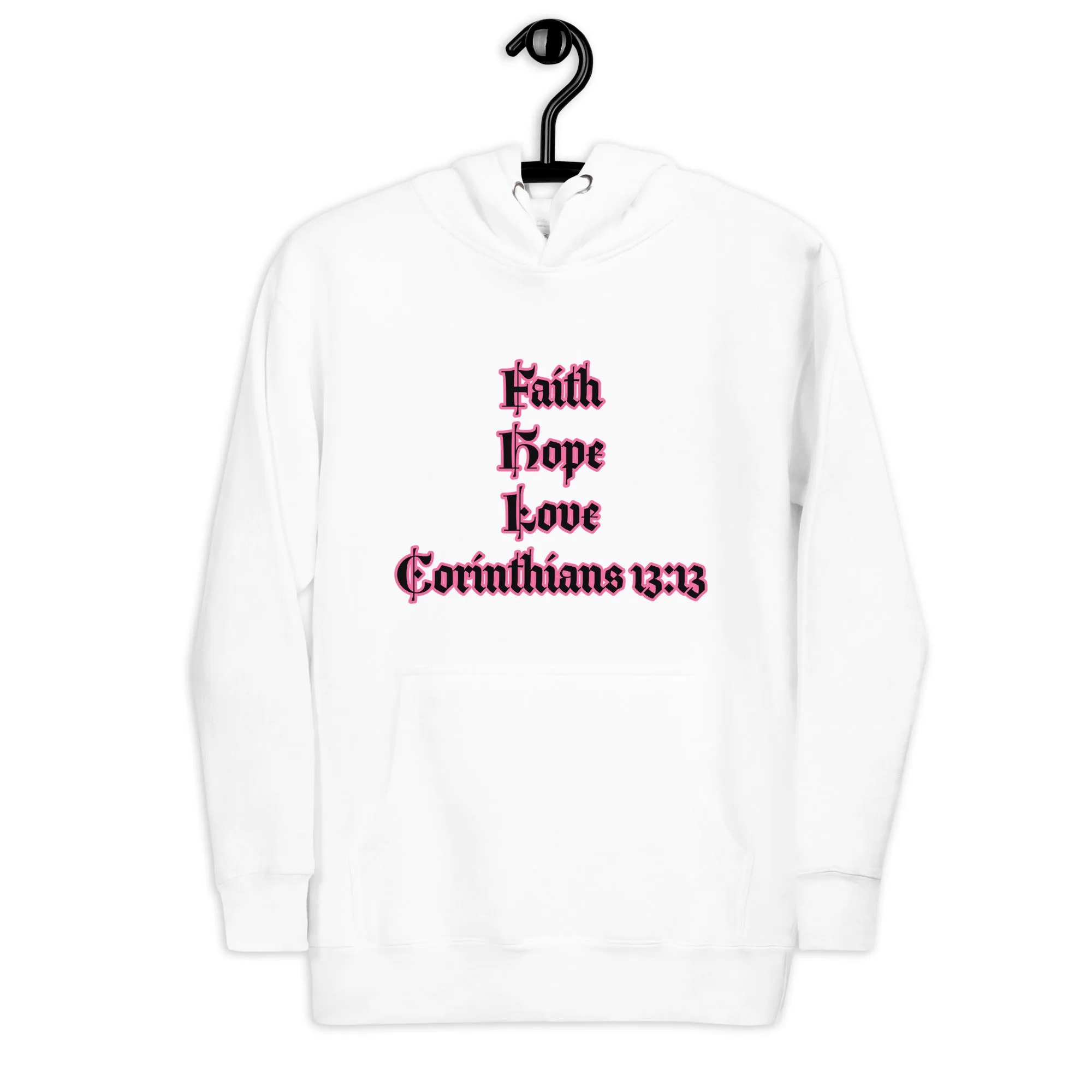 Unisex Hoodie : Corinthians 13:13