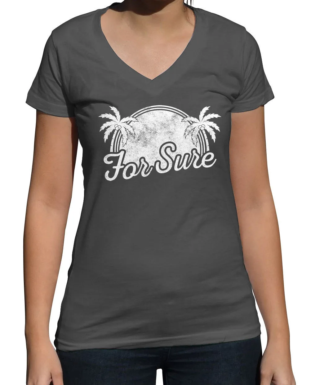 Women's For Sure Vneck T-Shirt - LA California Beach Vacation Palm Trees
